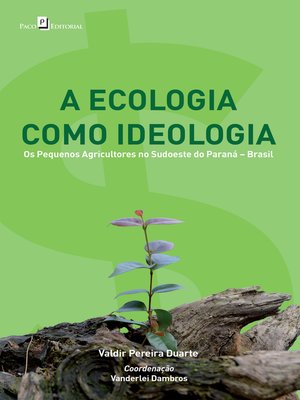 cover image of A ecologia como ideologia